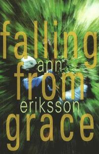 Falling from Grace (inbunden)