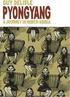 Pyongyang: A Journey in North Korea