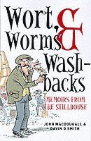 Wort, Worms and Washbacks (h�ftad)
