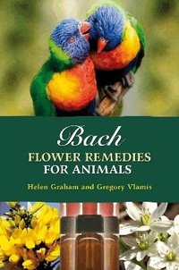 Bach Flower Remedies For Animals (h�ftad)