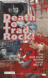 Death to Trad Rock (h�ftad)