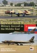 Soviet and Russian Military Aircraft in the Middle East
