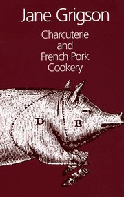 Charcuterie and French Pork Cookery (inbunden)