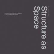 Structure As Space (inbunden)