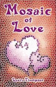 Mosaic of Love (h�ftad)