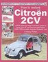 How To Restore Citroen 2Cv