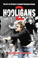 Hooligans: v. 2 M-Z of Britain's Football Hooligan Gangs (h�ftad)