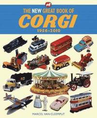 The New Great Book of Corgi 1956-2010 (inbunden)