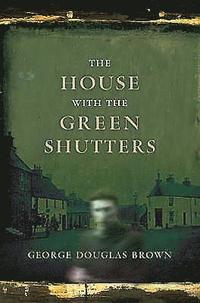 House With The Green Shutters (h�ftad)