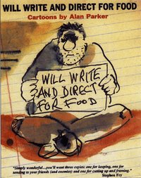 Will Write and Direct for Food (h�ftad)