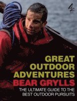 Bear Grylls Great Outdoor Adventures (h�ftad)