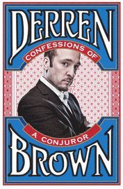 Confessions of a Conjuror (inbunden)