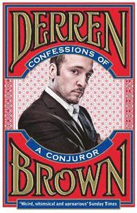 Confessions of a Conjuror (inbunden)
