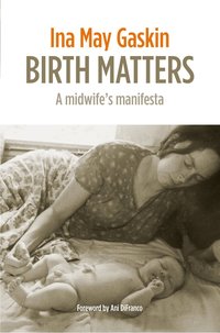 Birth Matters (h�ftad)