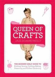 Queen of Crafts (inbunden)