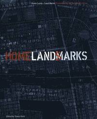 Home Lands - Land Marks (inbunden)