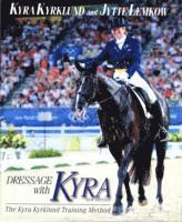 Dressage With Kyra (inbunden)