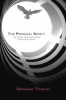 The Prodigal Spirit (h�ftad)