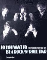 So You Want to be a Rock'n'Roll Star (h�ftad)