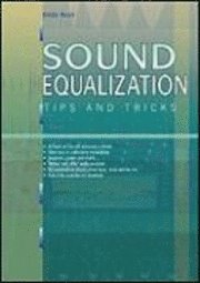 Sound Equalization Tips and Tricks (h�ftad)