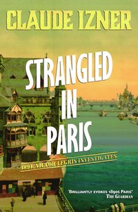 Strangled in Paris (inbunden)