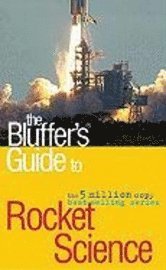 Bluffer's Guide To Rocket Science (h�ftad)