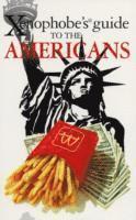 The Xenophobe's Guide to the Americans (h�ftad)