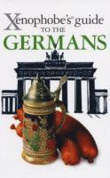 The Xenophobe's Guide to the Germans (h�ftad)