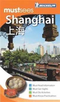 Shanghai Must Sees (h�ftad)