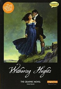 Wuthering Heights the Graphic Novel Original Text (h�ftad)