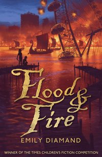 Flood and Fire (inbunden)