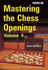 Mastering The Chess Openings (h�ftad)