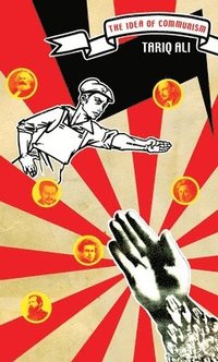 The Idea of Communism (inbunden)