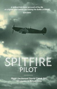 Spitfire Pilot (inbunden)