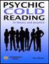 Psychic Cold Reading - In Theory And Practice