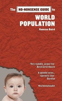 The No-Nonsense Guide to World Population (h�ftad)