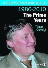 Karpov's Strategic Wins: No. 2 The Prime Years (h�ftad)