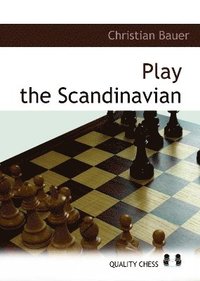 Play the Scandinavian (h�ftad)