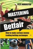 Mastering Betfair (h�ftad)