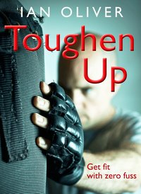 Toughen Up! (h�ftad)