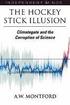The Hockey Stick Illusion