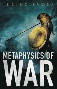 Metaphysics of War (h�ftad)