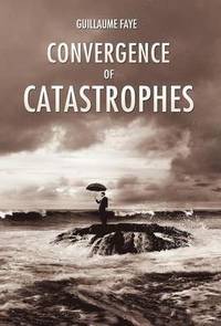 Convergence of Catastrophes (inbunden)