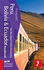 Peru, Bolivia &; Ecuador Handbook (h�ftad)