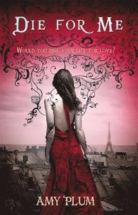 Die for Me (h�ftad)