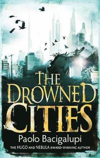 The Drowned Cities (h�ftad)