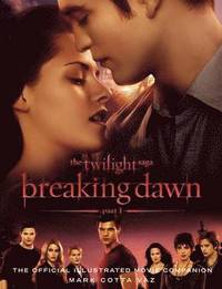 The Twilight Saga Breaking Dawn: Pt. 1 (h�ftad)