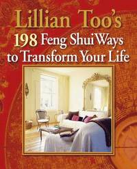 Lillian Too's 198 Feng Shui Ways to Transform Your Life (h�ftad)