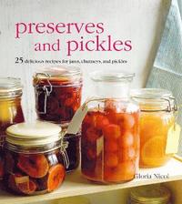 Preserves and Pickles (inbunden)