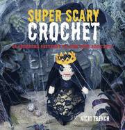 Super Scary Crochet (h�ftad)